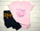 Her Fight Our Fight Breast Cancer T-shirt